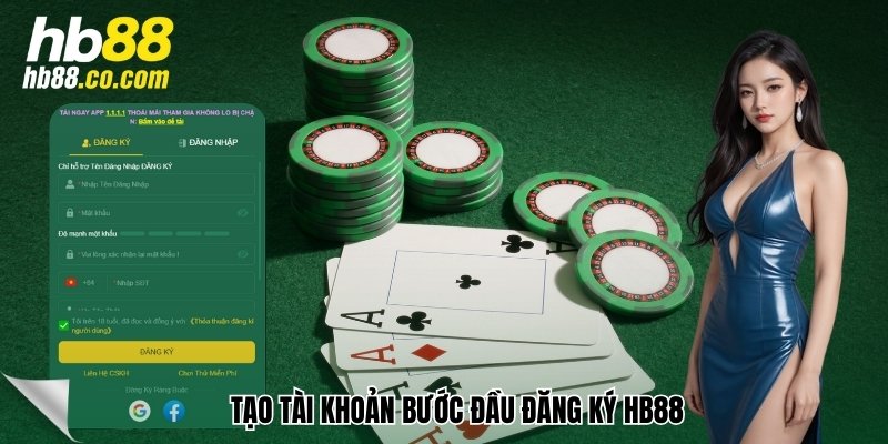 Tạo tài khoản bước đầu đăng ký Hb88